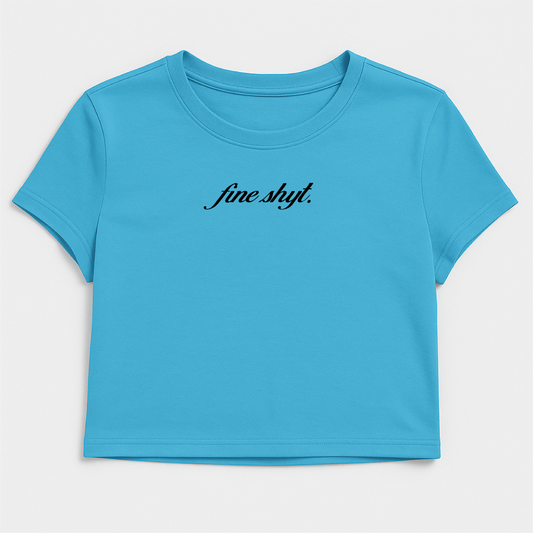 Fine Shyt